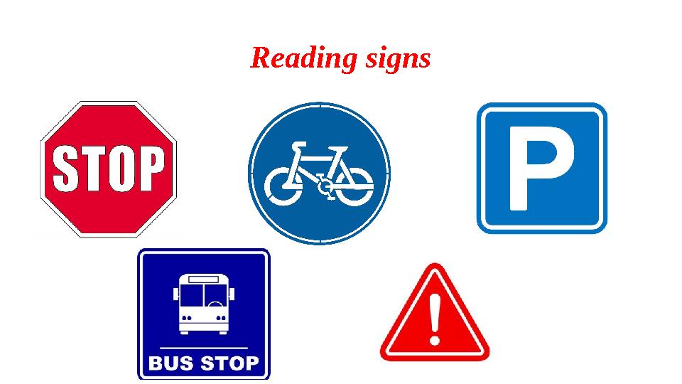 Reading signs
