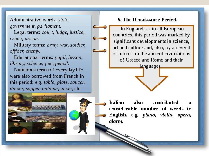 Administrative words: state, government, parliament. Legal terms: court, judge, justice, crime, prison. Military ter