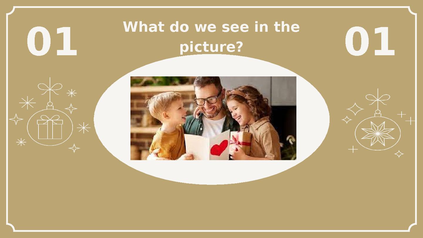 What do we see in the picture? 01 01
