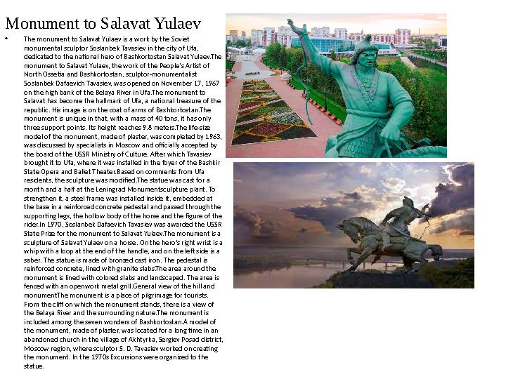 Monument to Salavat Yulaev • The monument to Salavat Yulaev is a work by the Soviet monumental sculptor Soslanbek Tavasiev in t