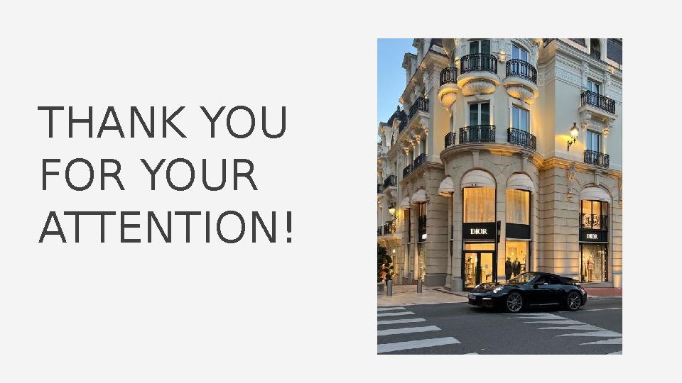 THANK YOU FOR YOUR ATTENTION!