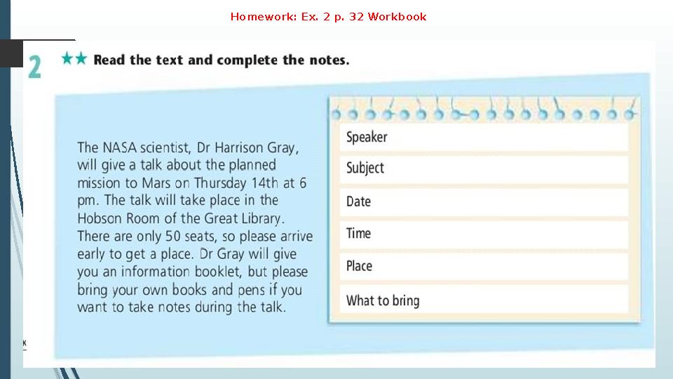 Homework: Ex. 2 p. 32 Workbook
