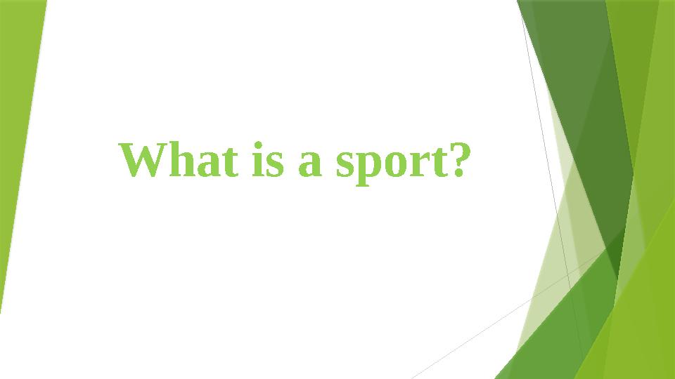 What is a sport?