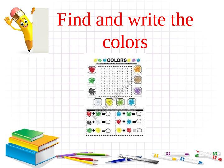 Find and write the colors