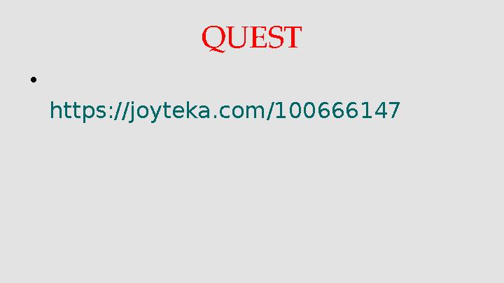 QUEST • https://joyteka.com/100666147