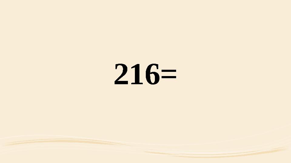 216=