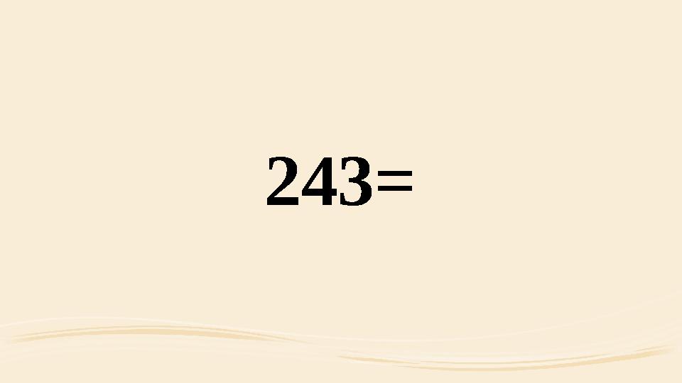 243=