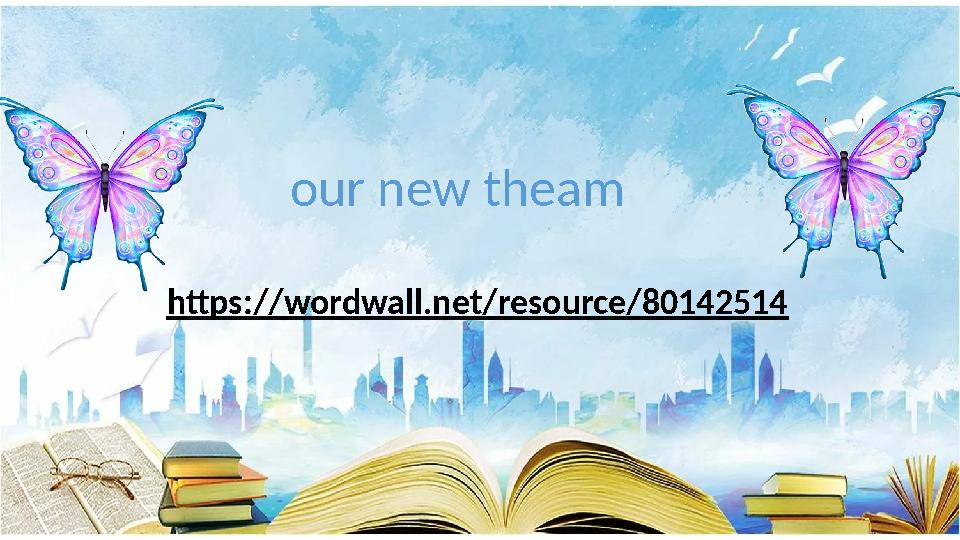 our new theam https://wordwall.net/resource/80142514