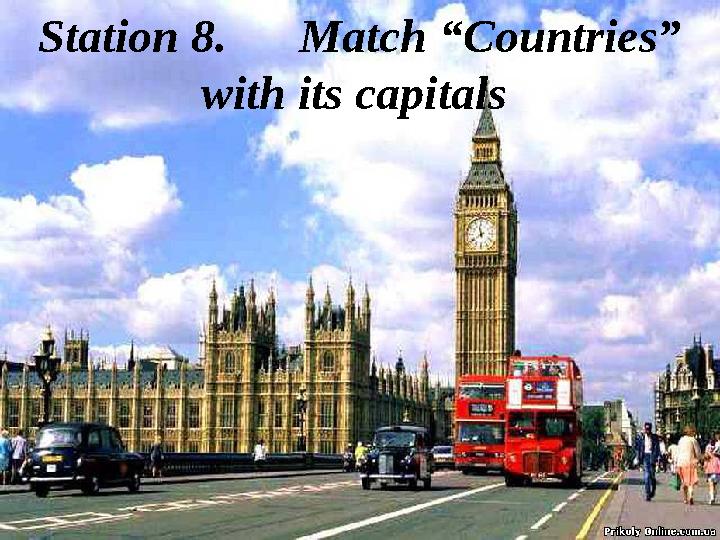 @lesson_designer Station 8. Match “Countries” with its capitals