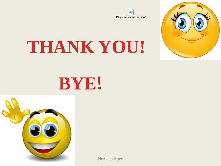 @lesson_designer THANK YOU! BYE! Physical exercise.mp4