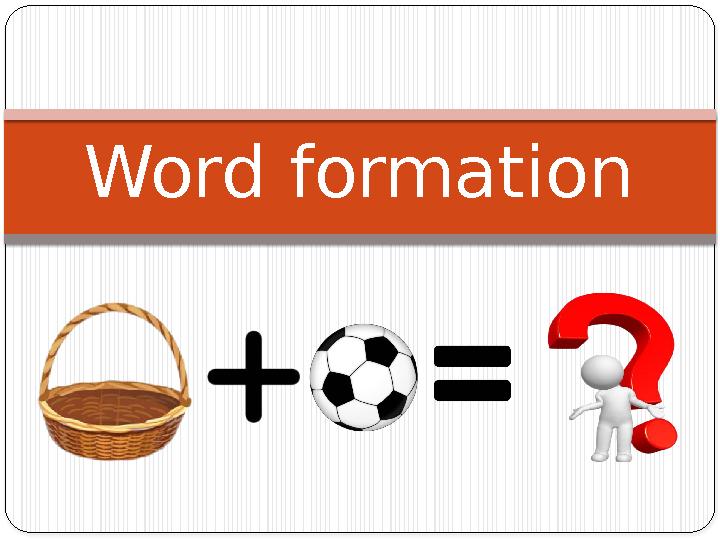 Word formation