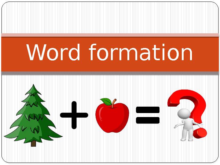 Word formation