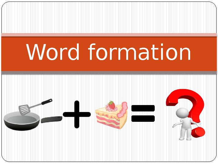 Word formation