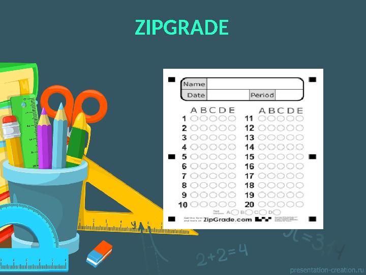 ZIPGRADE ZIPGRADE