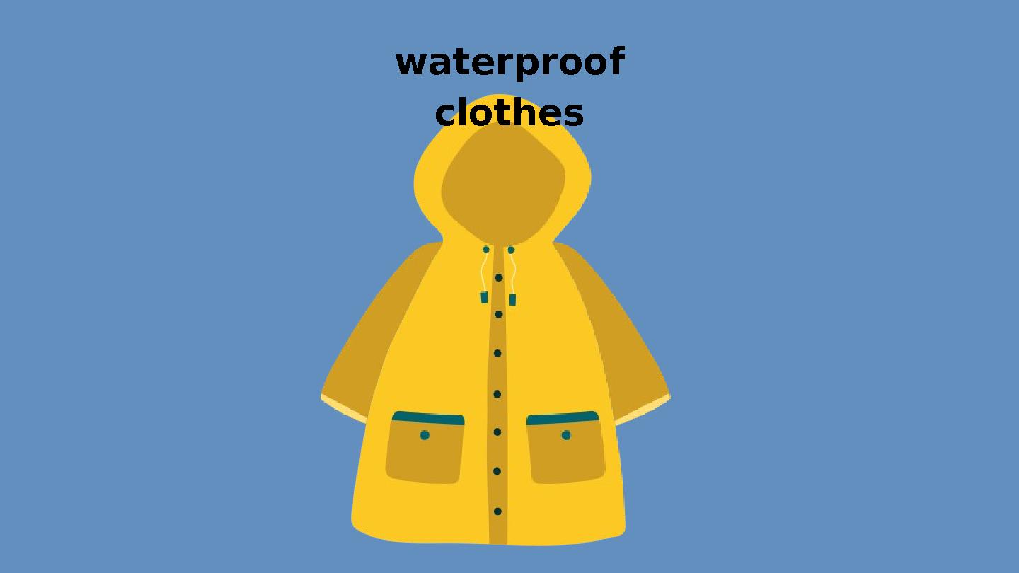 waterproof clothes