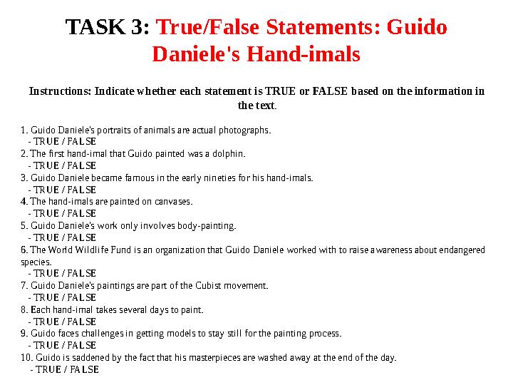 Instructions: Indicate whether each statement is TRUE or FALSE based on the information in the text. 1. Guido Daniele's portrai