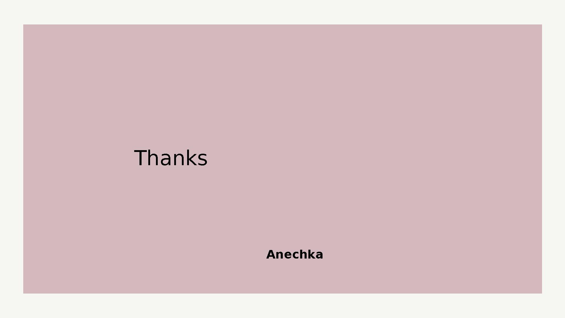 Thanks Anechka
