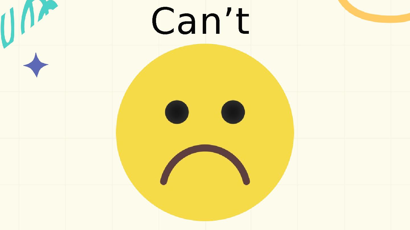 Can’t