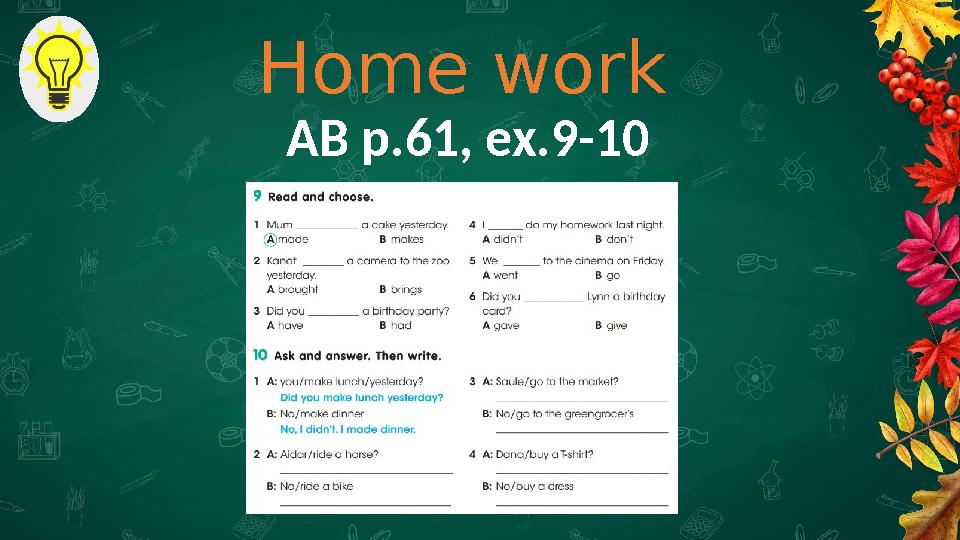 Home work AB p.61, ex.9-10 Home work AB p.61, ex.9-10
