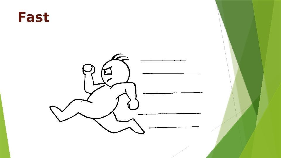 Fast