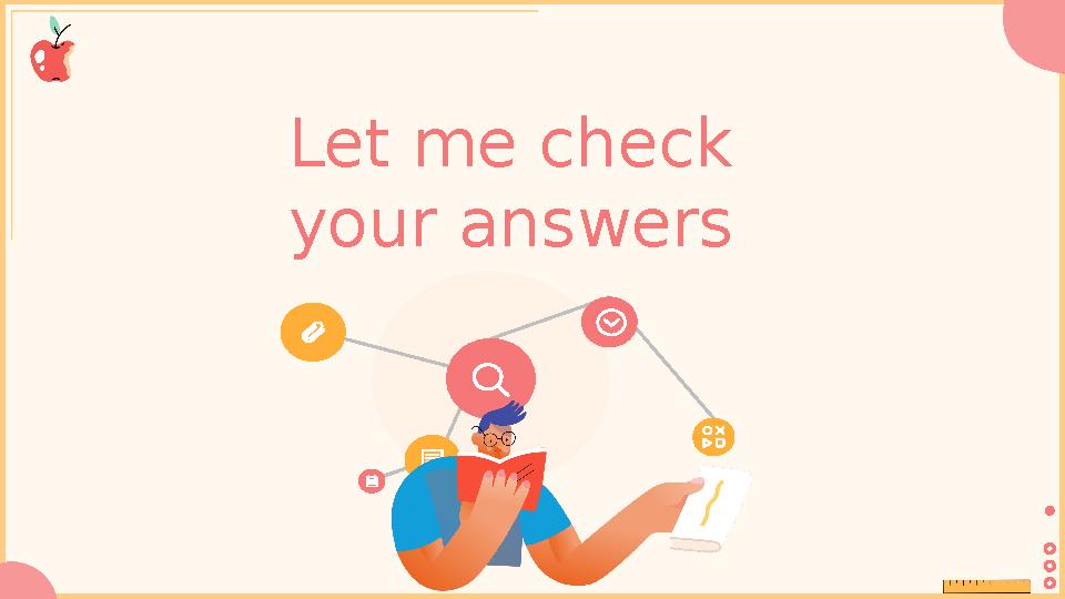 Let me check your answers