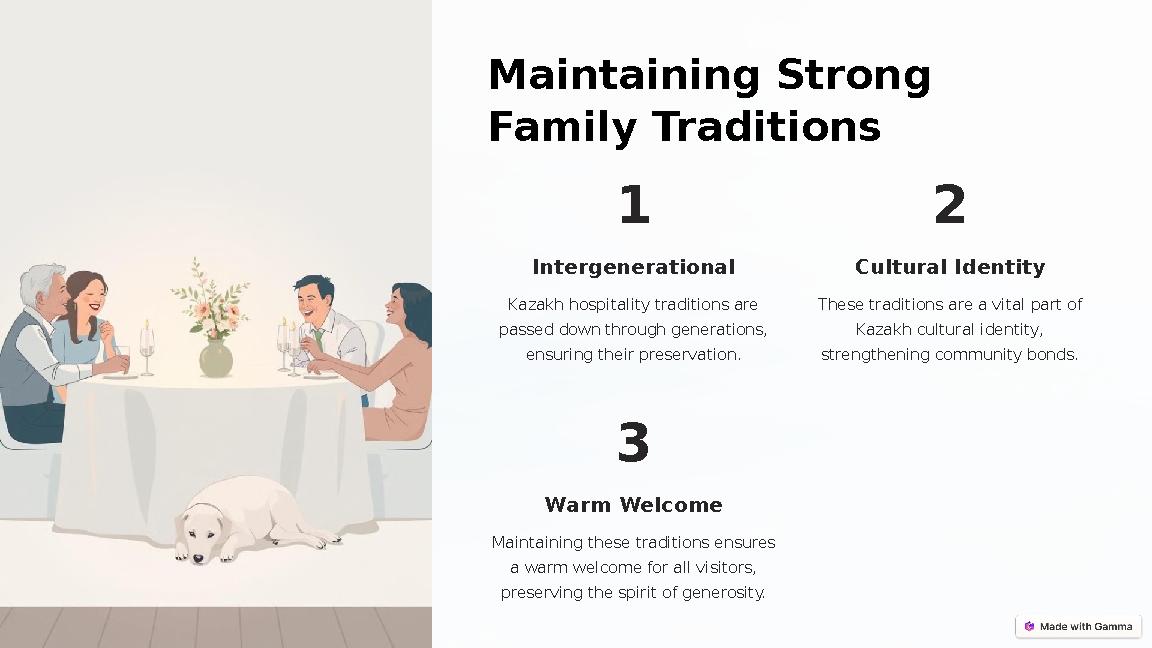 Maintaining Strong Family Traditions 1 Intergenerational Kazakh hospitality traditions are passed down through generations, Maintaining Strong Family Traditions 1 Intergenerational Kazakh hospitality traditions are passed down through generations,