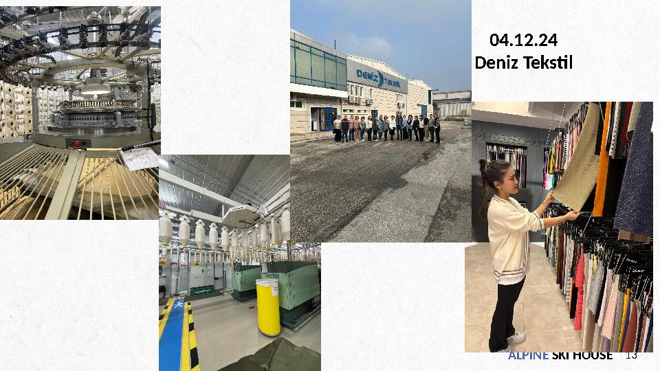ALPINE SKI HOUSE13 04.12.24 Deniz Tekstil