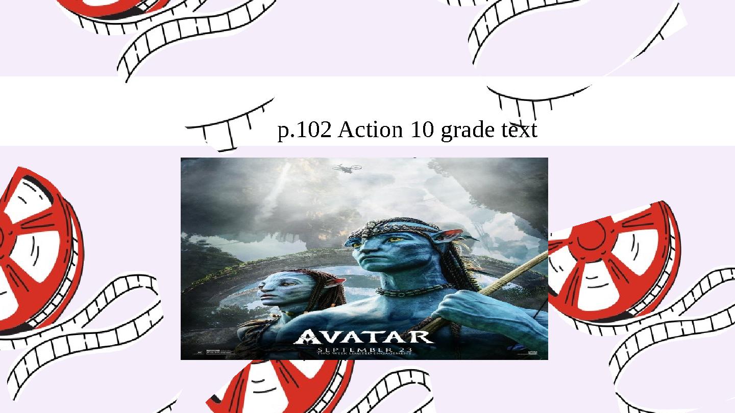 p.102 Action 10 grade text