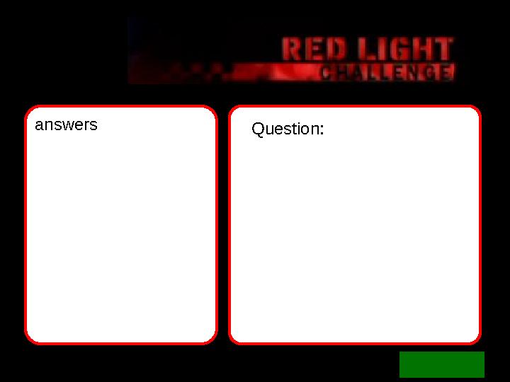 answers Question: answers Question: