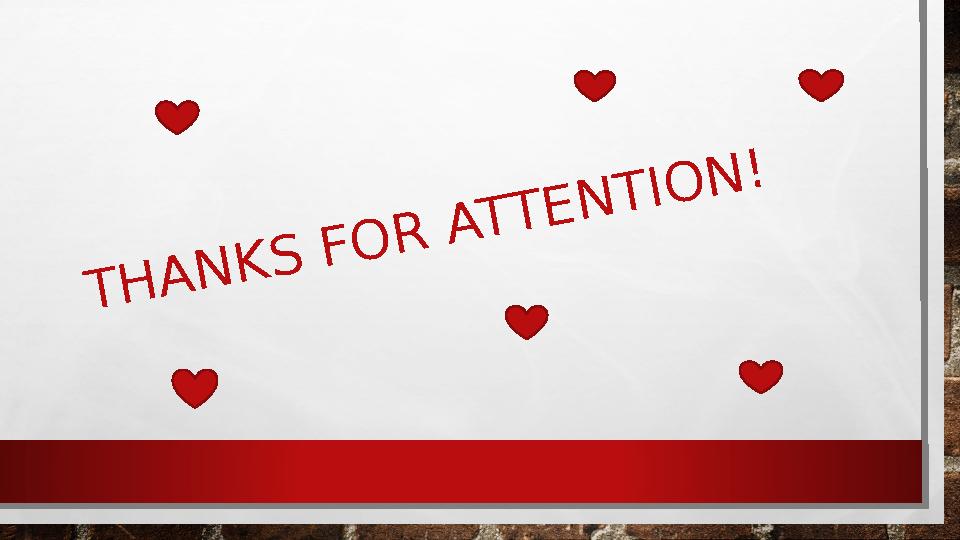THANKS FOR ATTENTION!