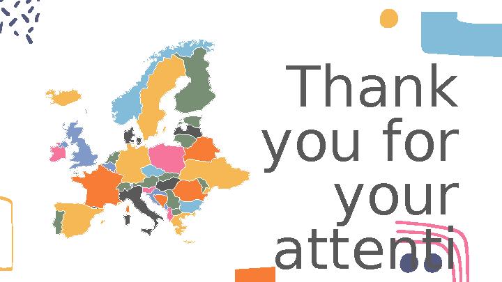 Thank you for your attenti on!