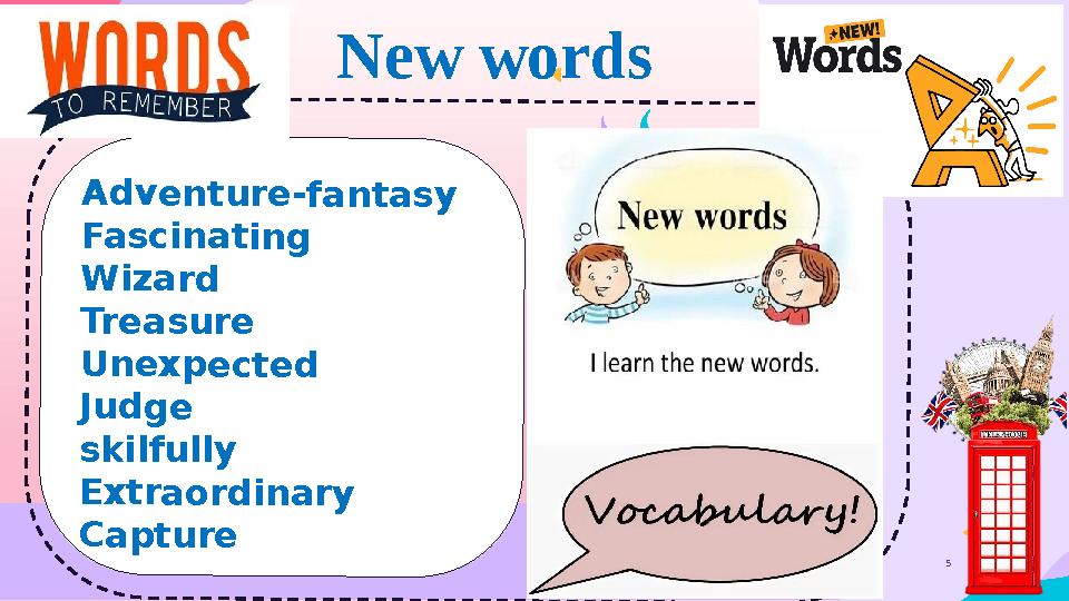 5 Adventure-fantasy Fascinating Wizard Treasure Unexpected Judge skilfully Extraordinary Capture New words