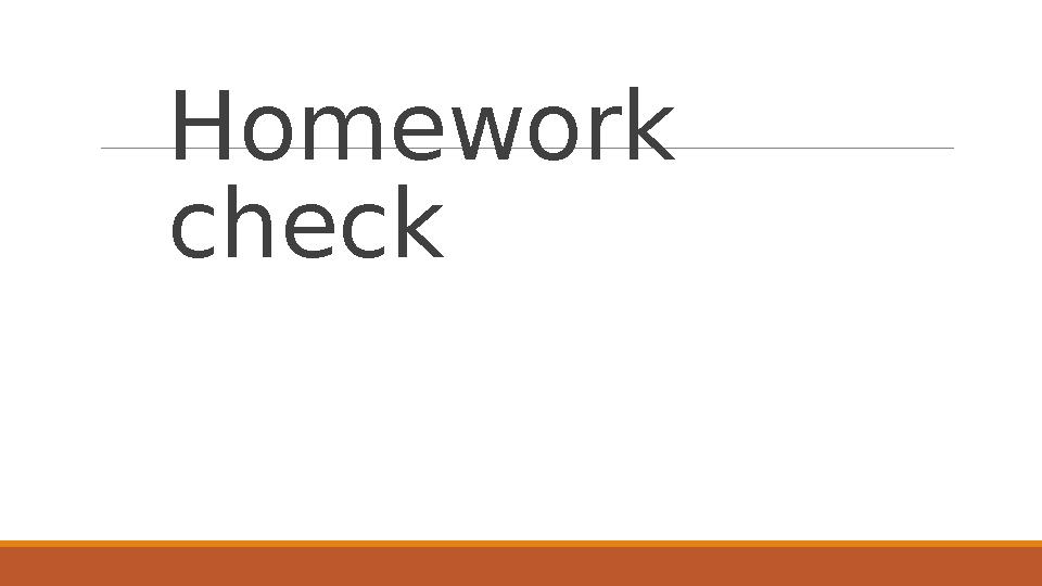 Homework check