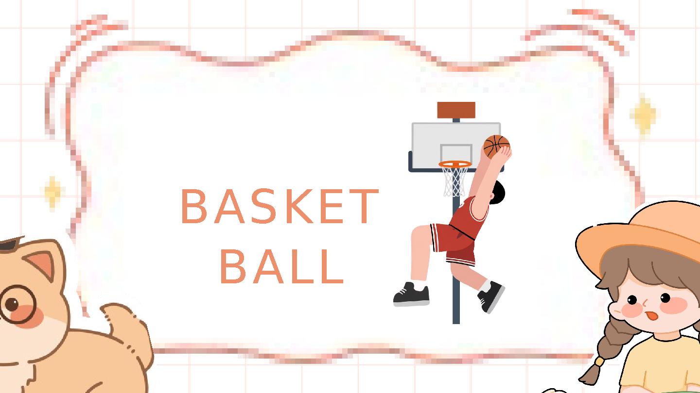BASKET BALL