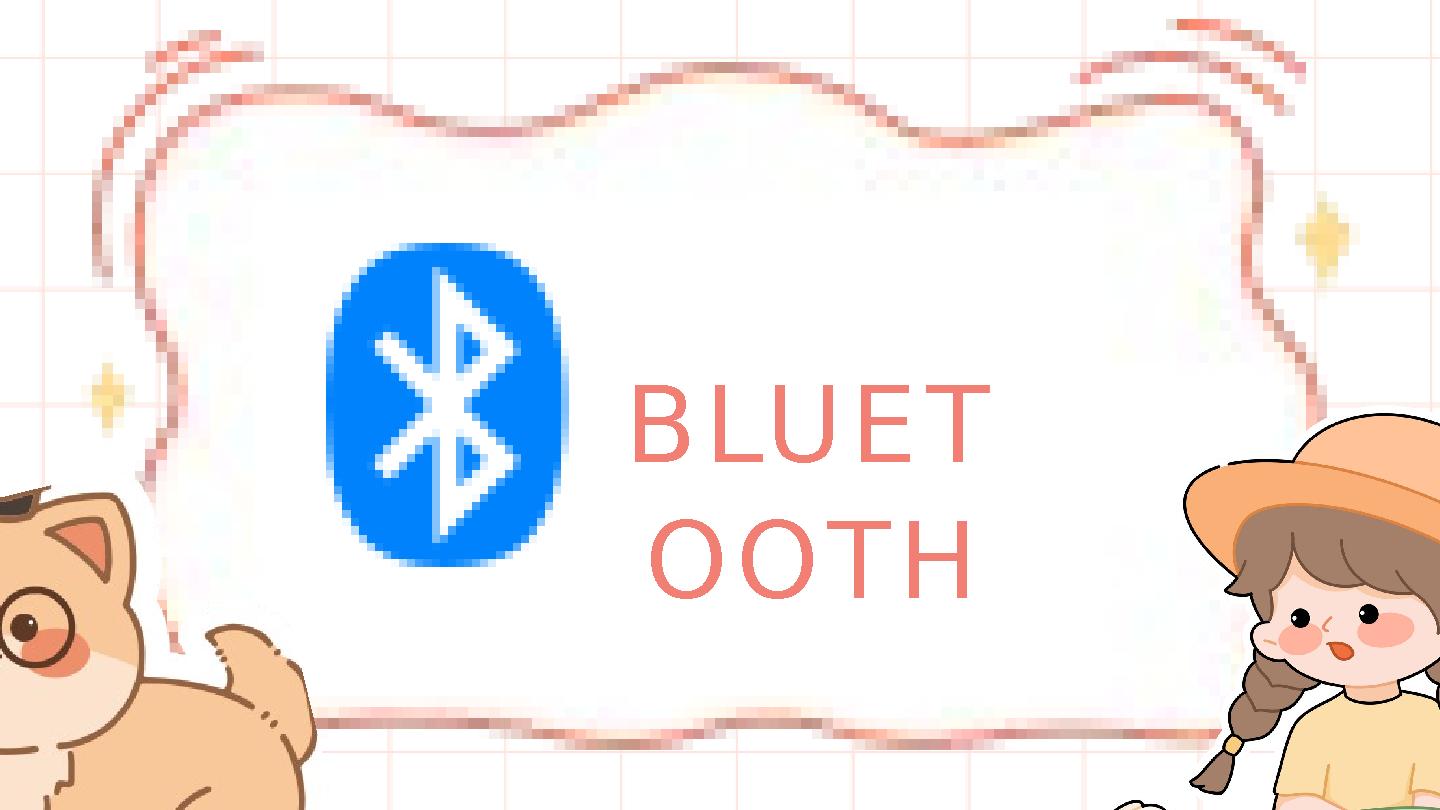 BLUET OOTH