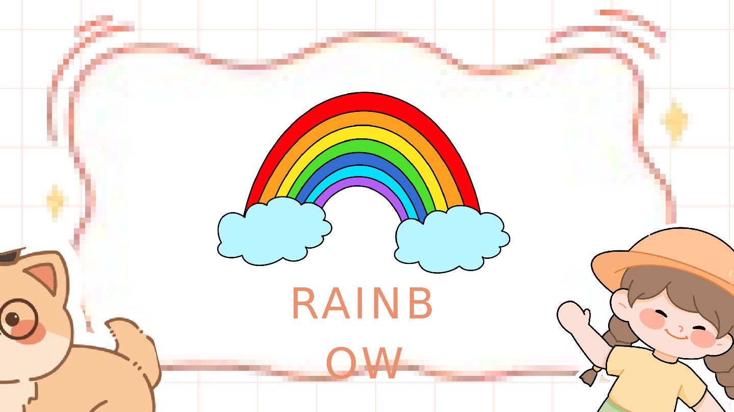 RAINB OW
