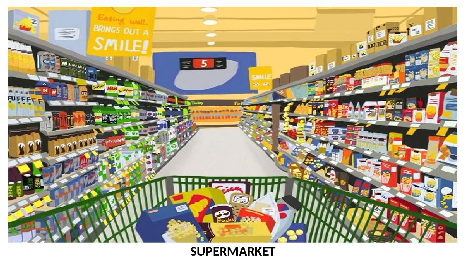 SUPERMARKET
