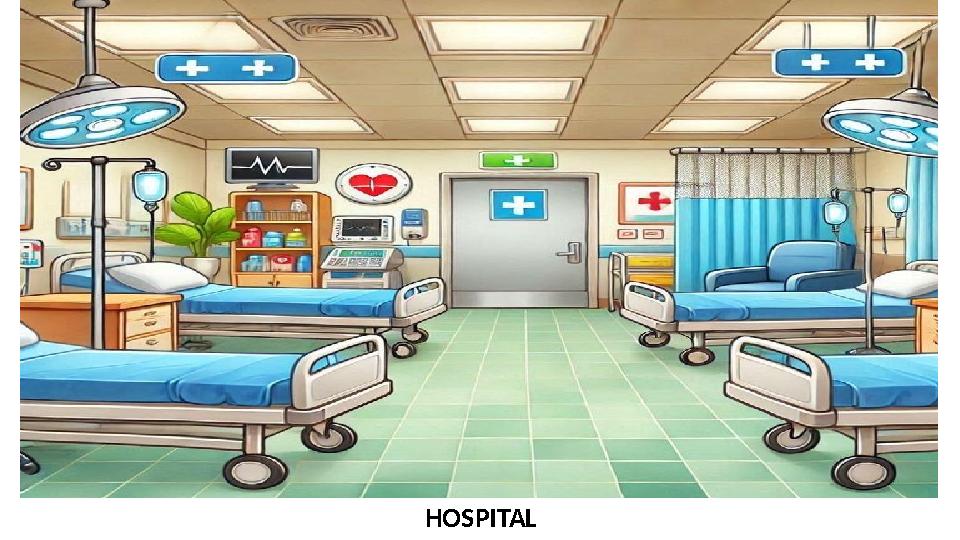 HOSPITAL