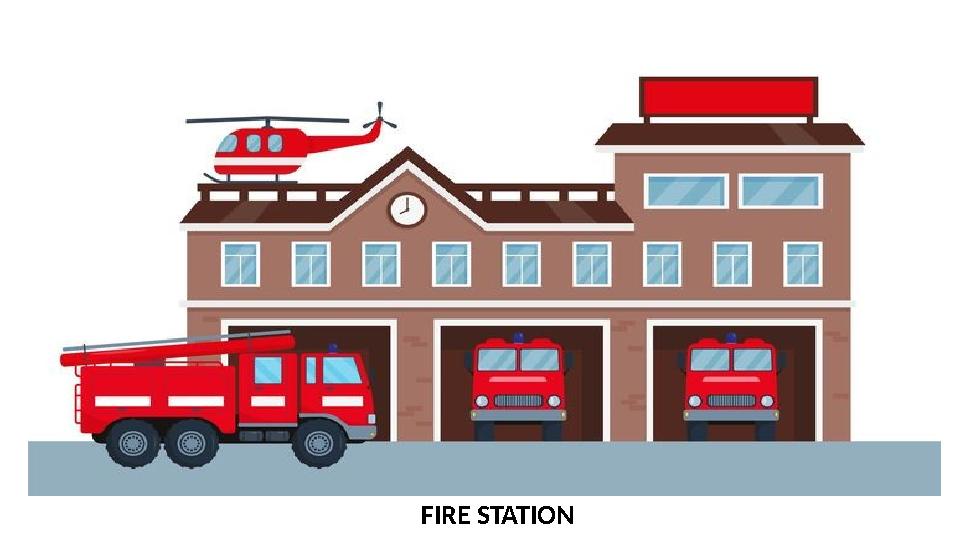 FIRE STATION